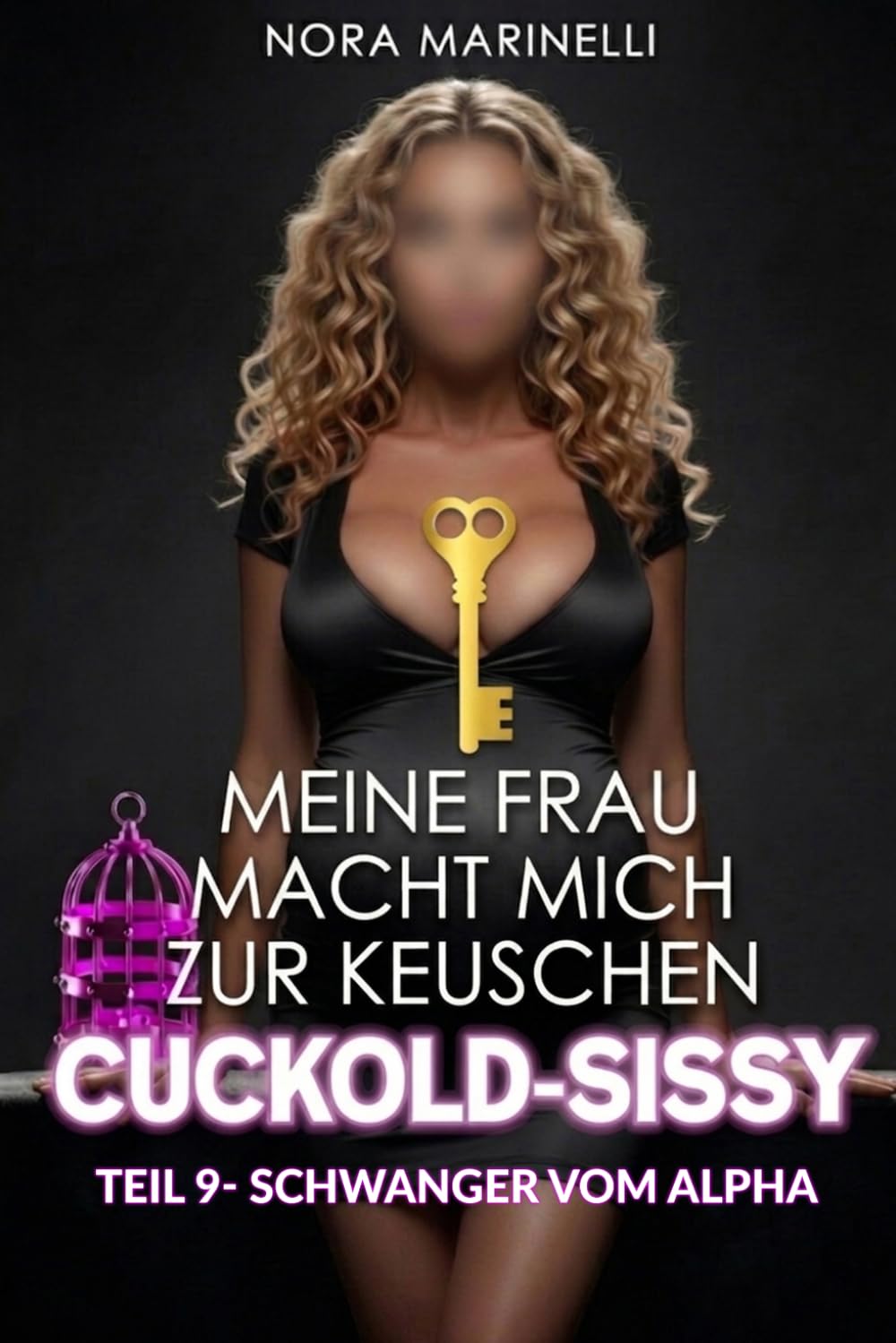 Meine Frau macht mich zur keuschen Cuckold-Sissy: Teil 9 – Schwanger vom Alpha
