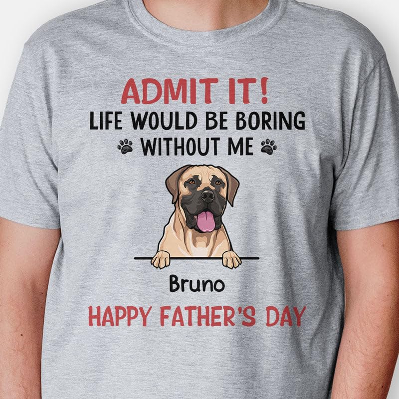 Dog Dad Shirt Gift for Dog Dad Dog Owner On Fathers Day Birthday Christmas Shirt Gift for Him Man Loves Dog Lovers Gift4