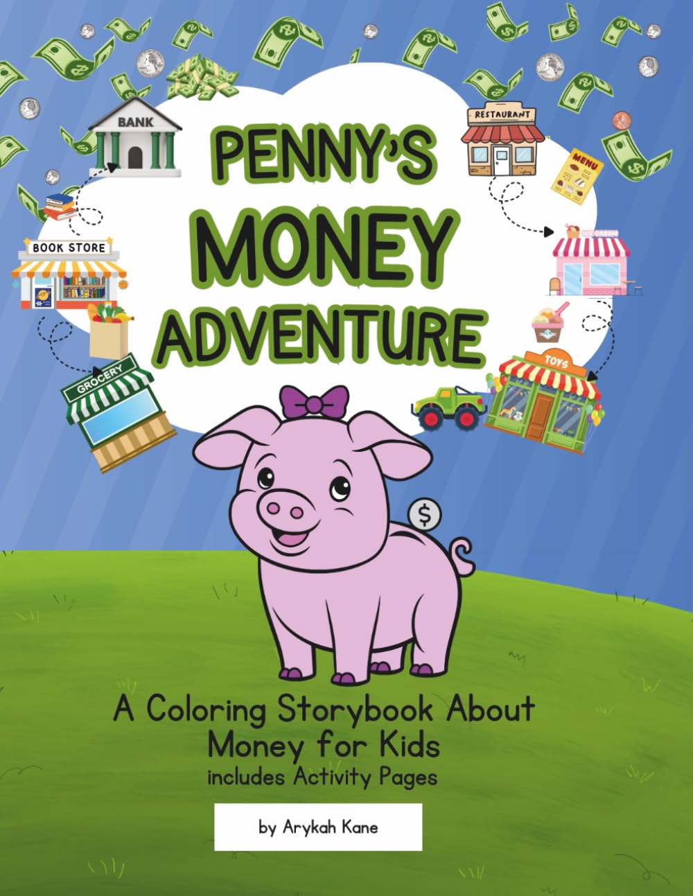 Penny's Money Adventure: A Coloring Storybook About Money for Kids