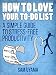 How To Love Your To Do List: A Simple Guide To Stress-Free Productivity
