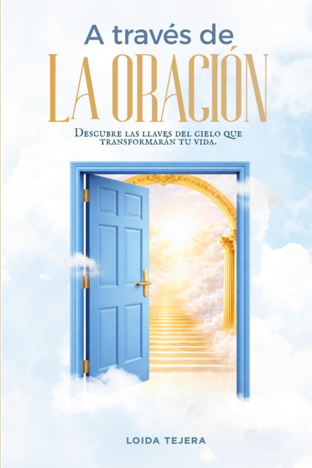 A través de la Oración