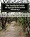 The Insiders Guide to Special Education Advocacy: Taking the Path Toward Successful IEP & 504 Advocacy