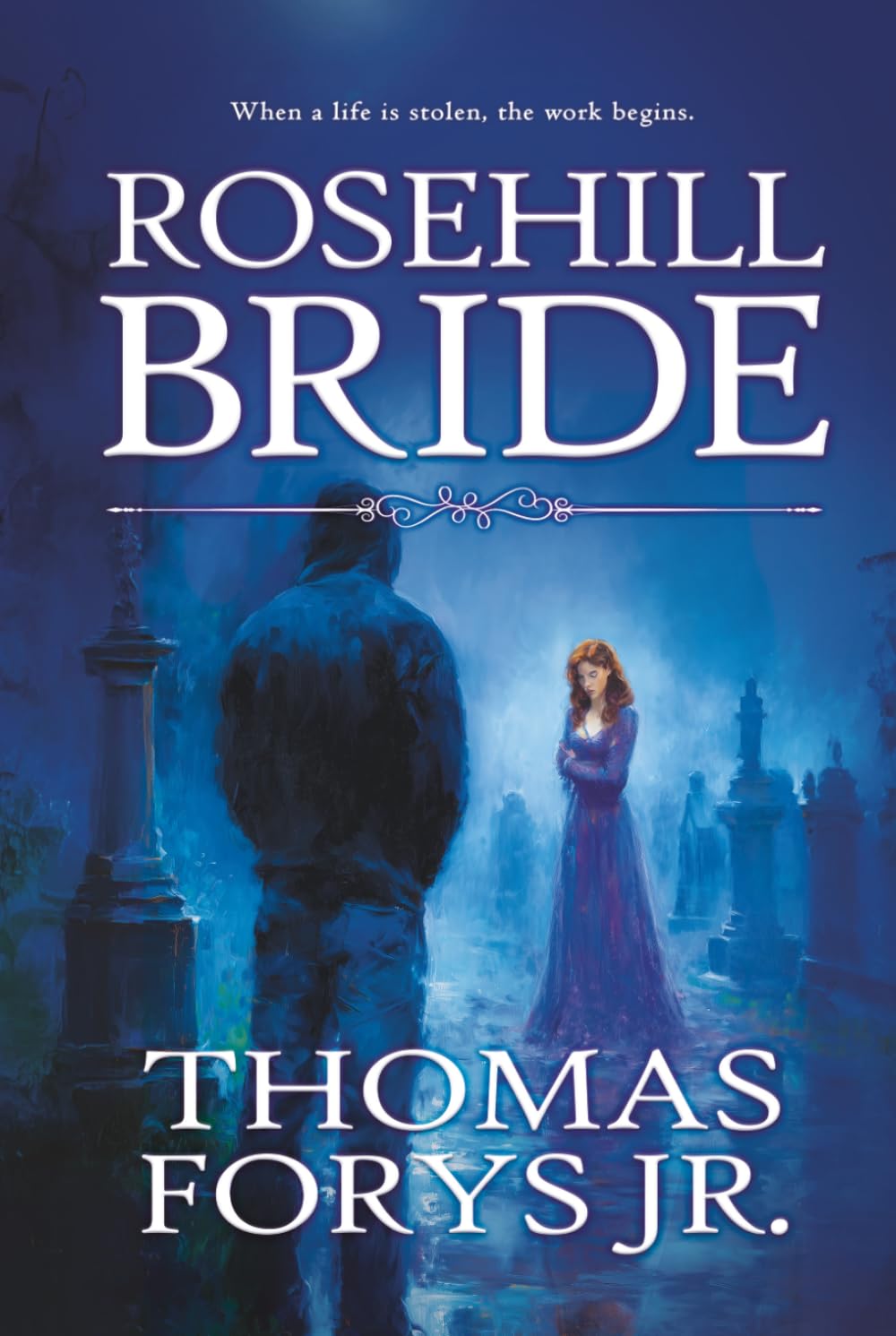 Rosehill Bride: A Supernatural Suspense Novel