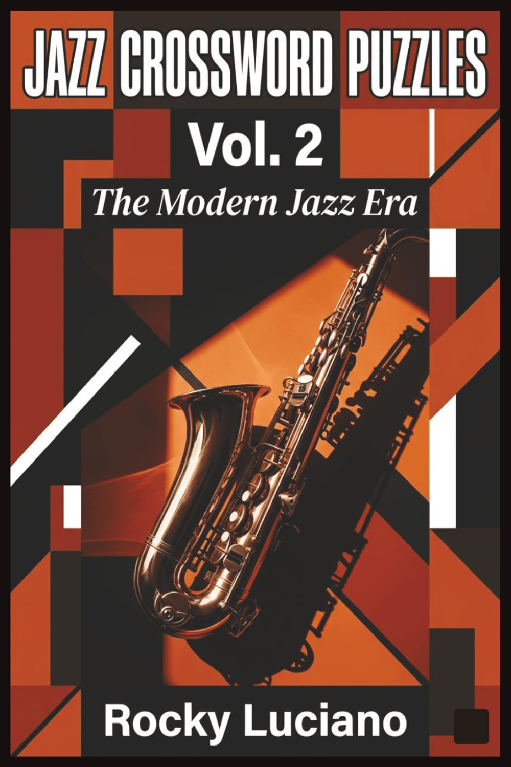 Jazz Crossword Puzzles Vol. 2: The Modern Jazz Era