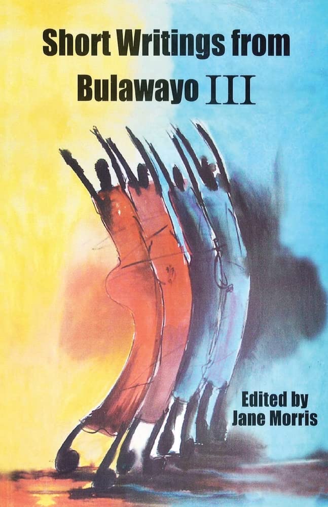 Buy Short Writings from Bulawayo III — BookShops.in
