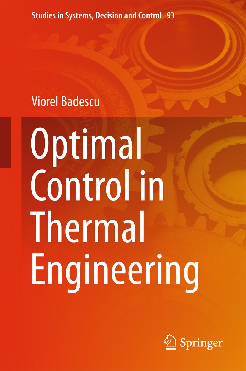 Optimal Control in Thermal Engineering (Studies in Systems, Decision and Control Book 93)