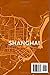 SHANGHAI TRAVEL GUIDE 2024: JOURNEY THROUGH TRADITION, CUISINE, AND CULTURAL HOTSPOTS WITH ALL ROUND TIPS (China Made Easy)