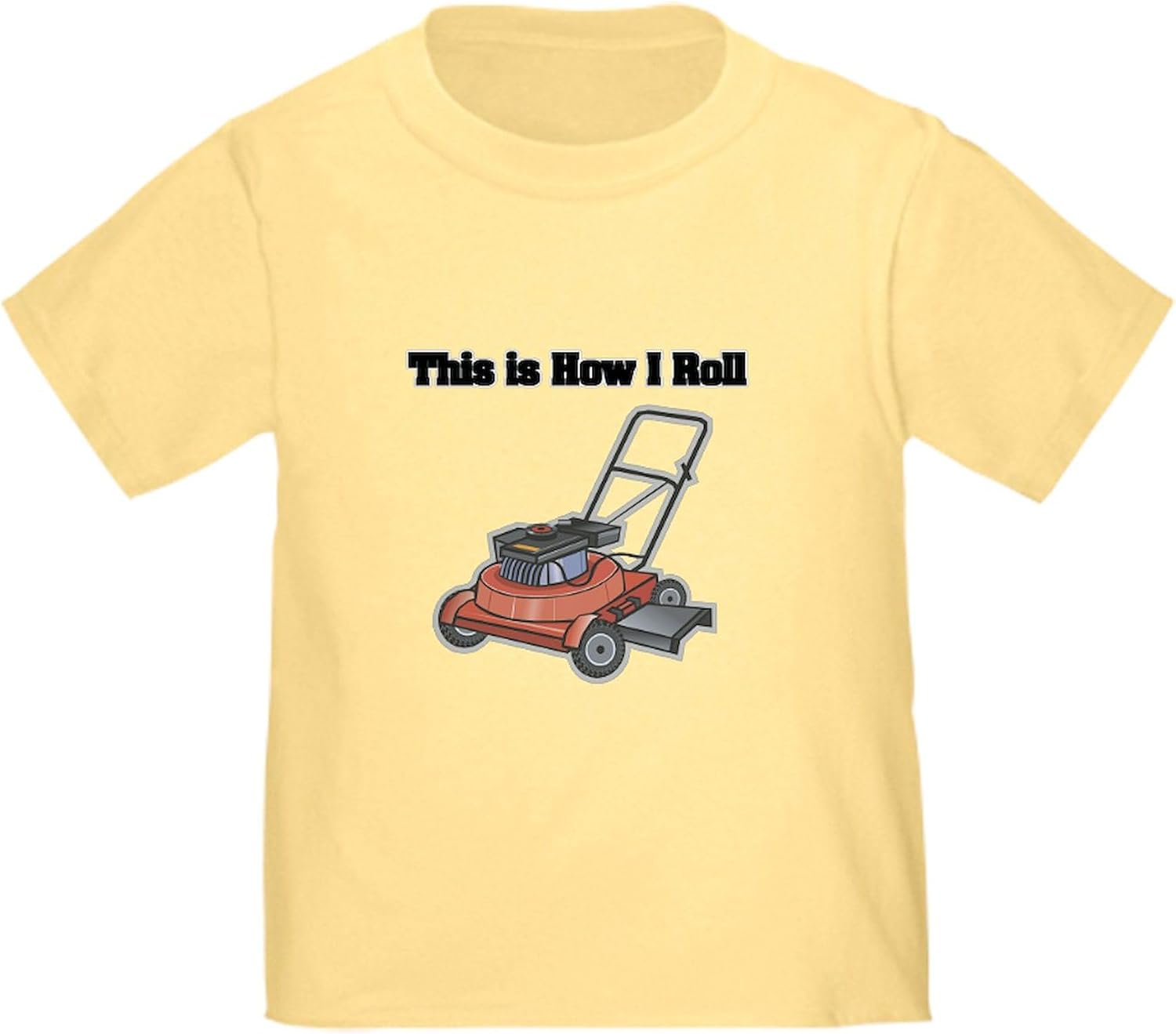CafePress How I Roll (Lawn Mower) Toddler T Shirt Cute Toddler Graphic Tee, 100% Cotton