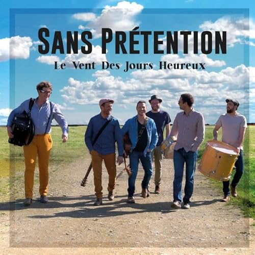 Le Vent Des Jours Heureux