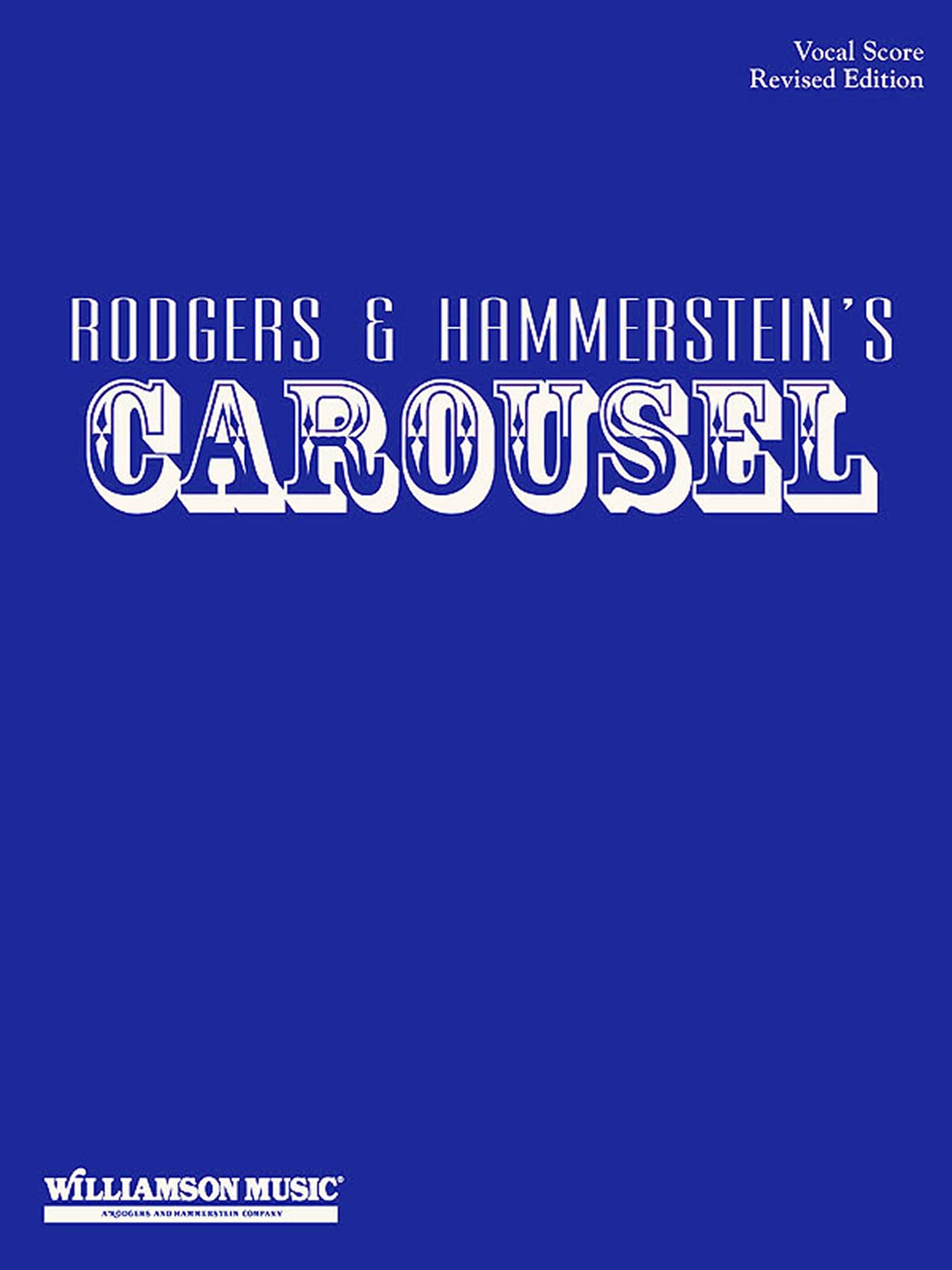 Carousel: Vocal Score - Revised Edition