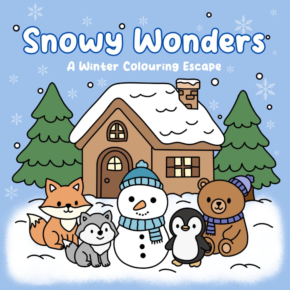 Snowy Wonders: A Winter Colouring Escape, Winter Colouring Book, Art Therapy, Snowy Scenes, Snow Day Activity Book, Gifts for Winter Lovers