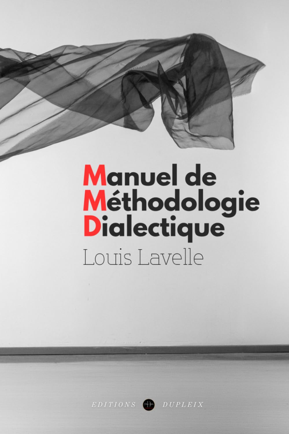 Manuel de méthodologie dialectique (Annoté)