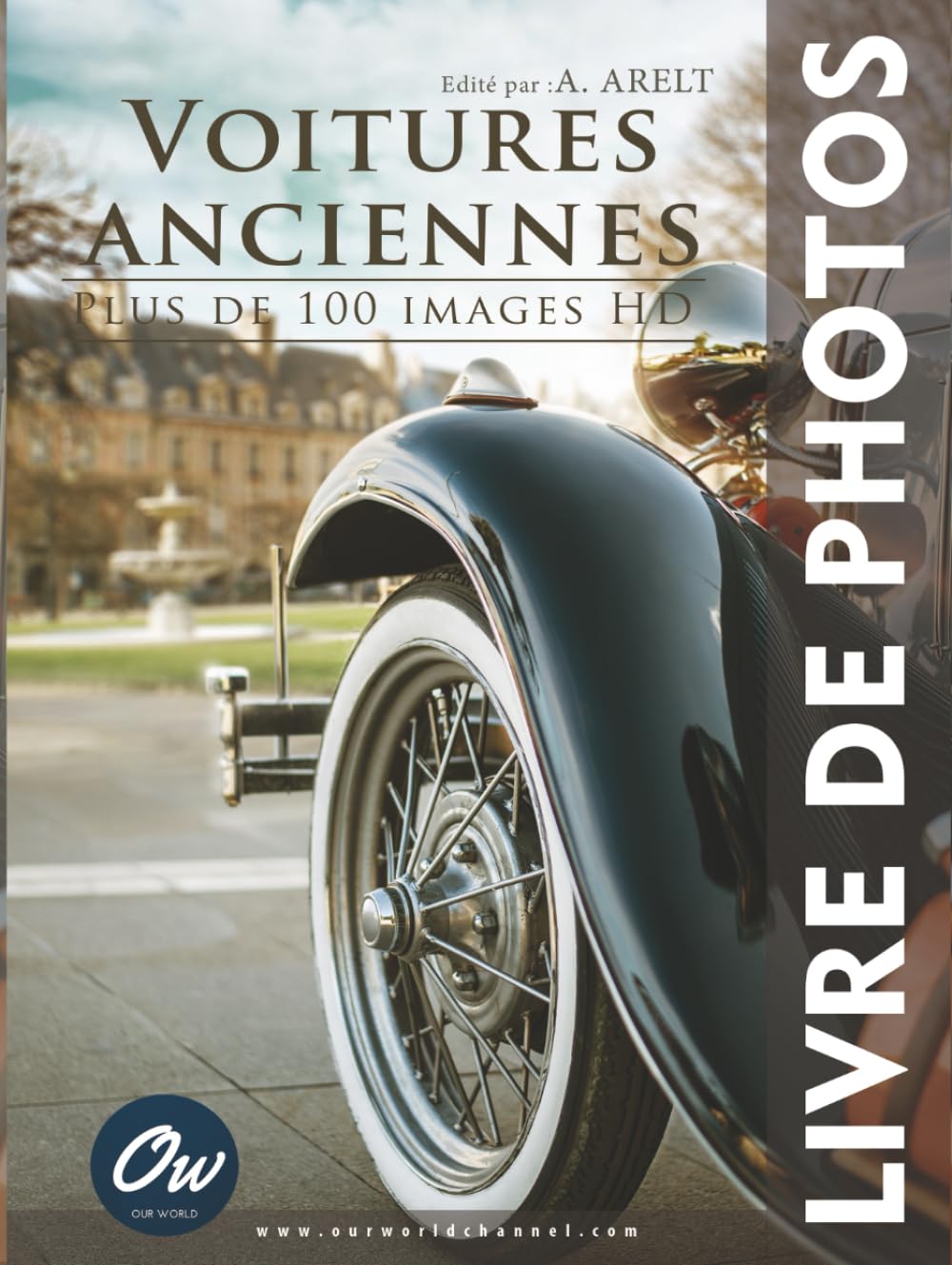 Voitures anciennes: Livre de Photos