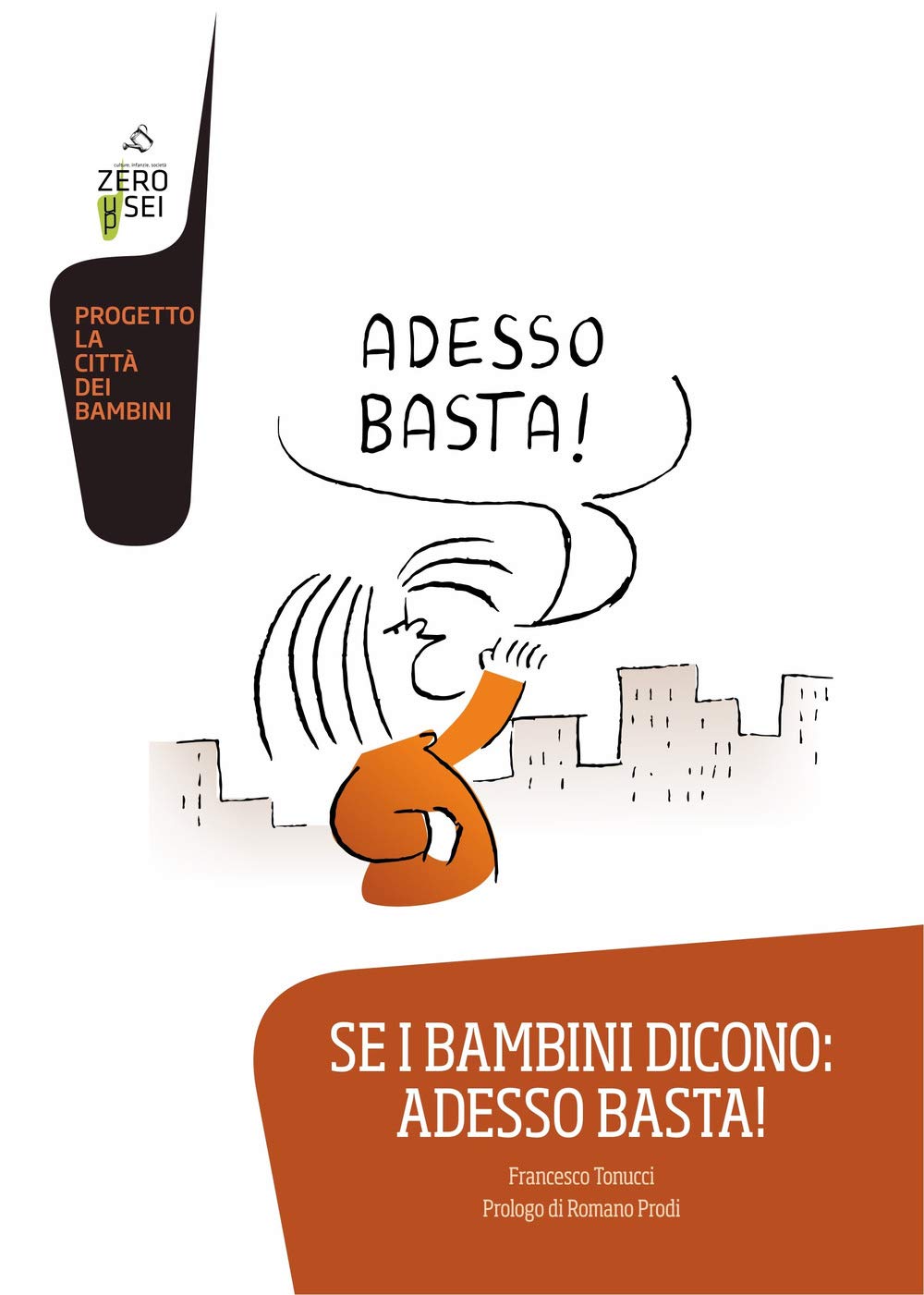 Se I Bambini Dicono: Adesso Basta! - 4