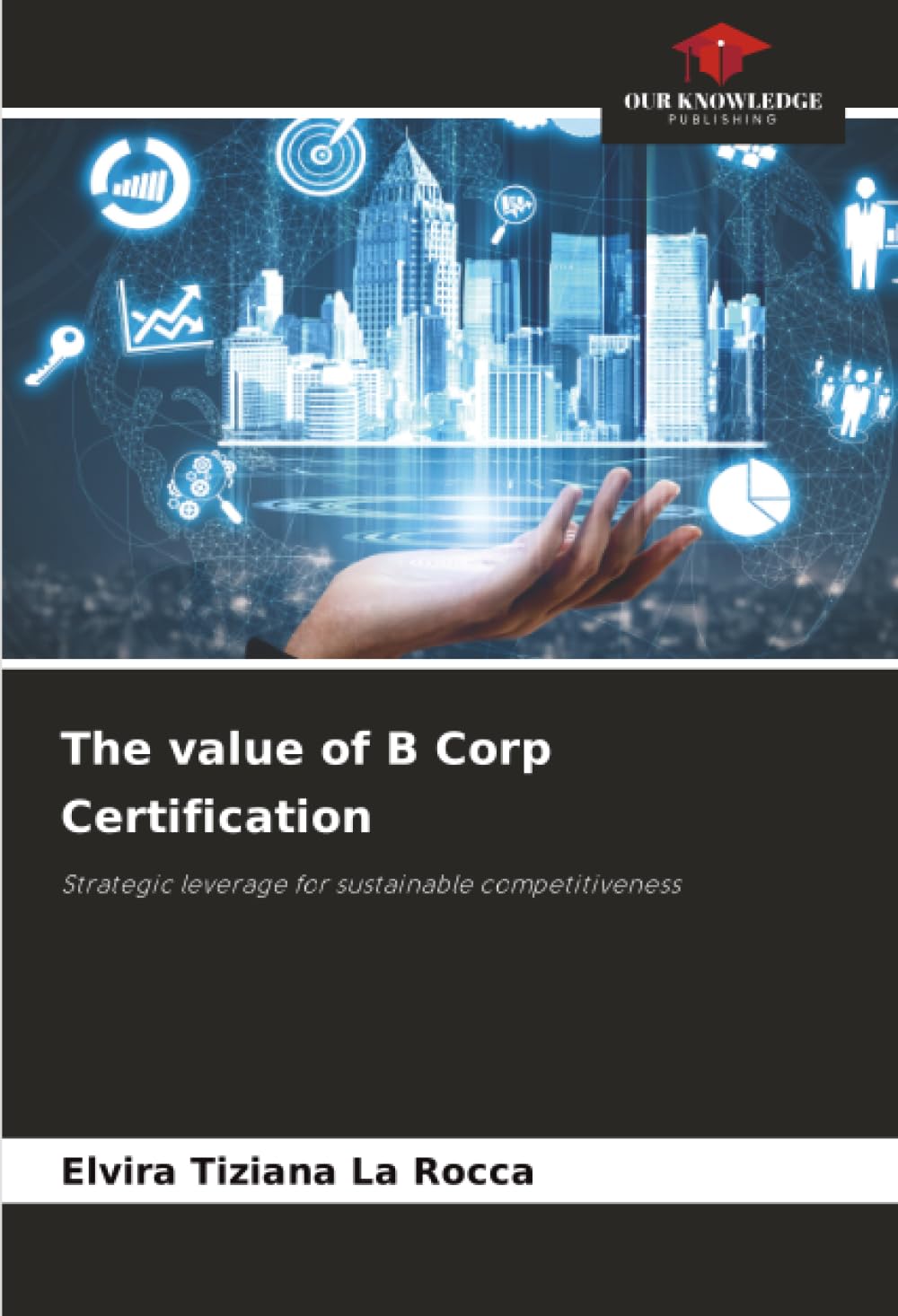 The value of B Corp Certification: Strategic leverage for sustainable competitiveness