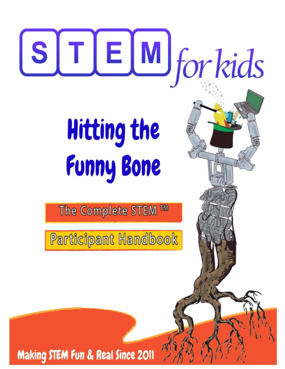 Biomedical Engineering For Kids - Hitting the Funny Bone: The Complete STEM™ Children's Workbook (STEM For Kids® Student Workbooks)