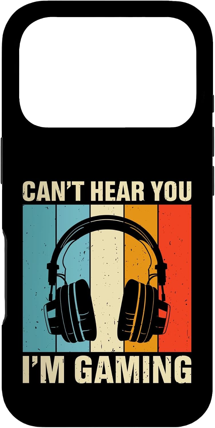 Can't Hear You I'm Gaming - Funny Video Gamer Case for iPhone 17 Pro