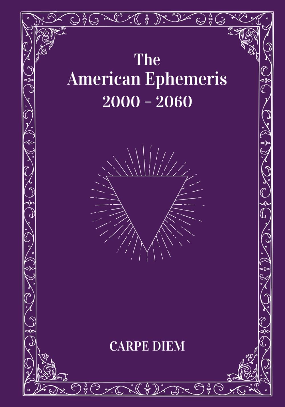 The American Ephemeris 2000-2060: Greenwich Mean Time Edition      Paperback – May 25, 2024