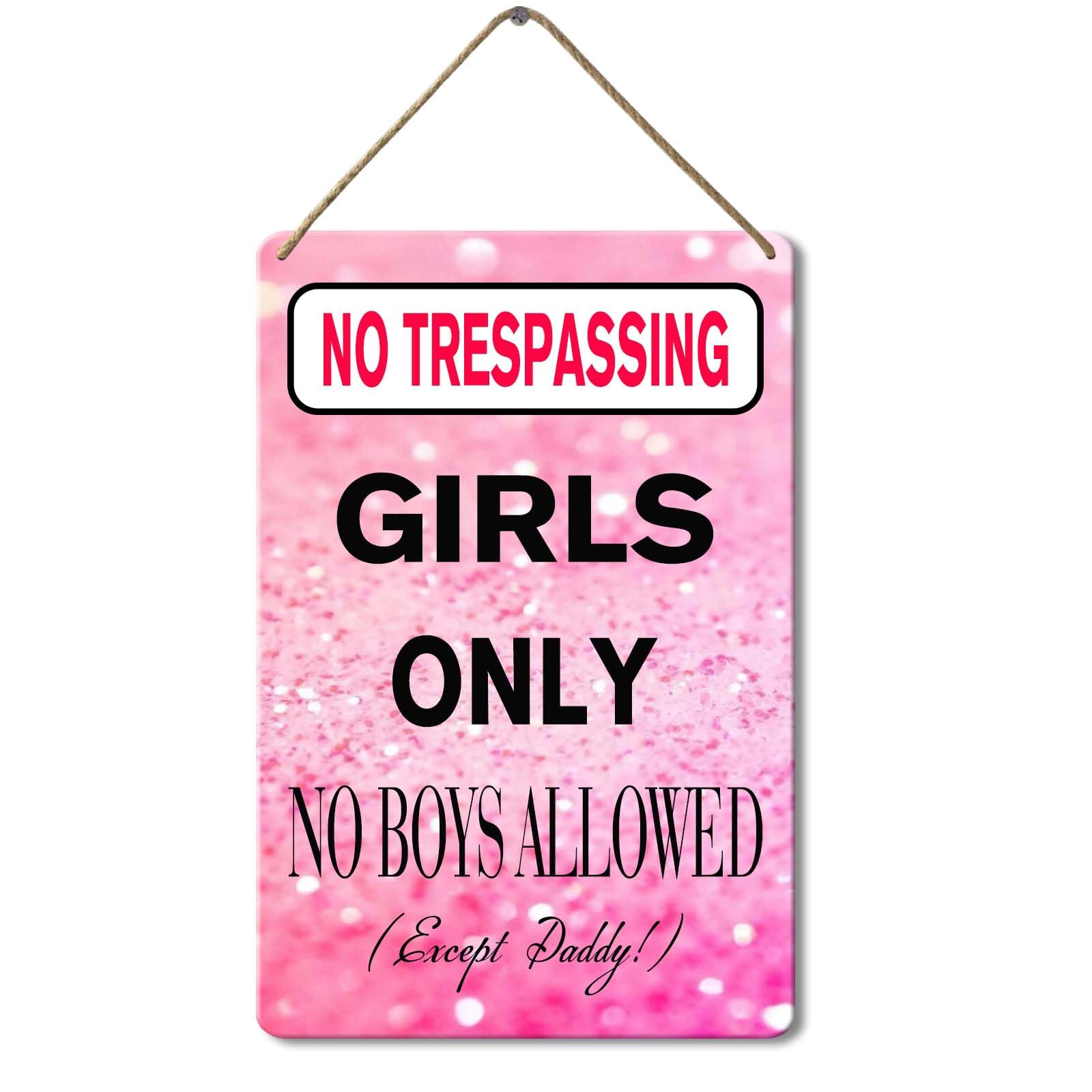 No Trespassing Girls Only Wooden Sign, 8x12 Inch, No Boys Allowed Sign for Girl Cave