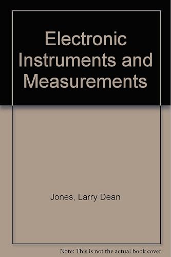 Electronic Instruments and Measurements