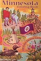 Minnesota Coloring Book (24 color Stickers Inside) B01NAYEFZV Book Cover