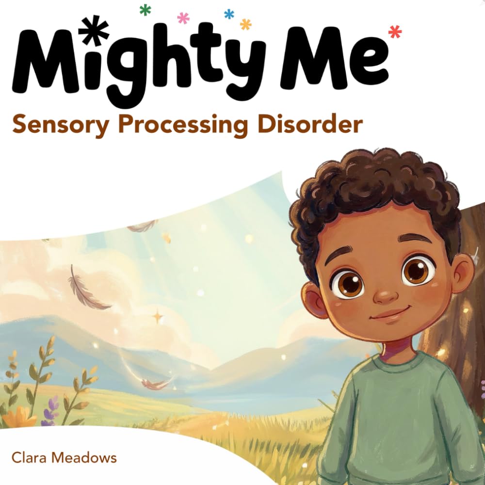 Sensory Processing Disorder (Mighty Me)