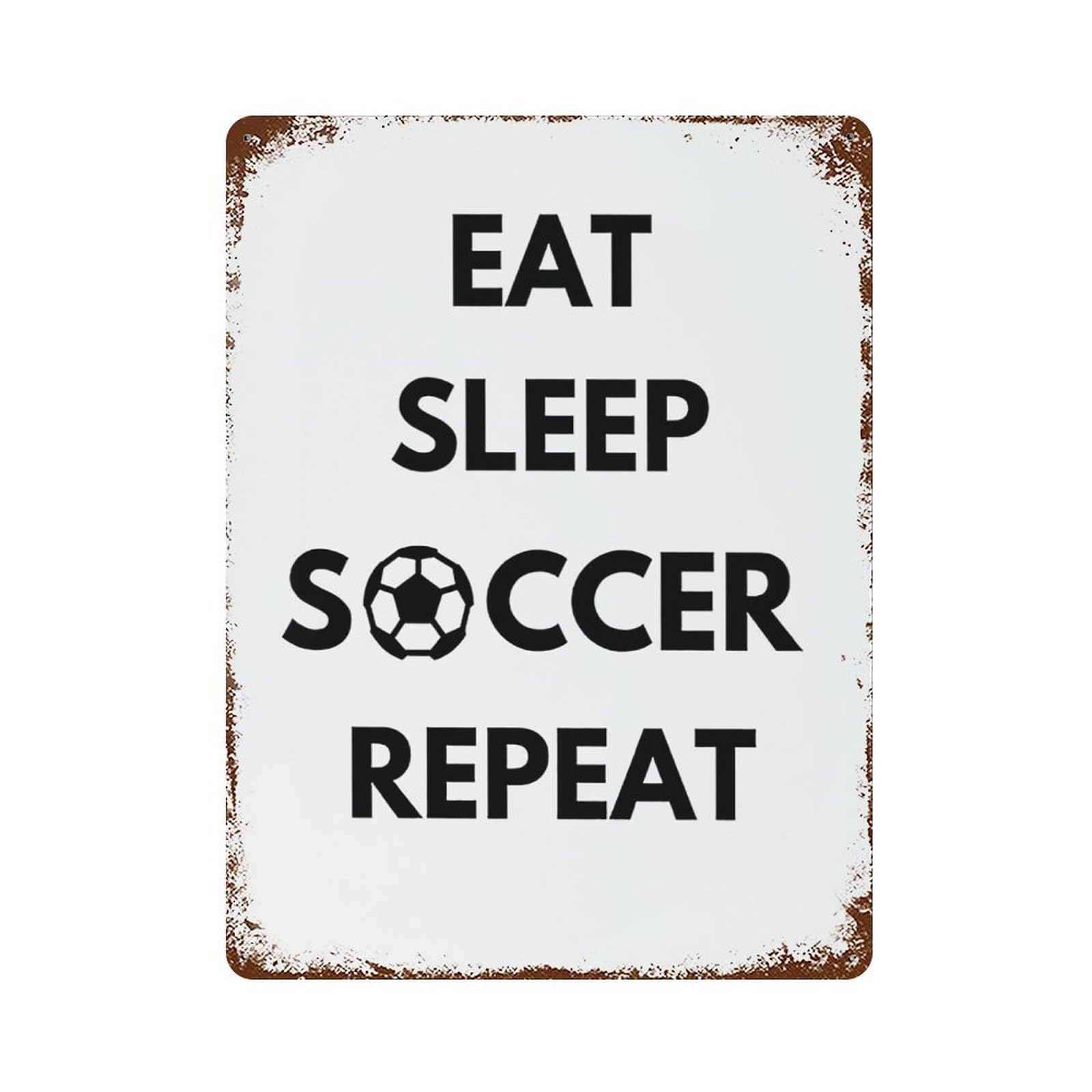 xiaoxiaoshen Quote Eat Sleep Soccer Repeat Wall Decor Art Metal Tin Poster Modern Home Decor Art Home Bar Shop Decorations Vintage Sign 40x30cm