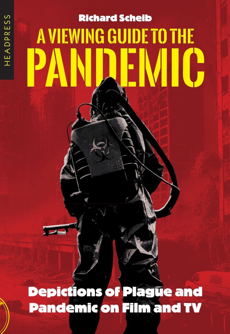 A Viewing Guide to the Pandemic by Richard Scheib (Paperback Book)
