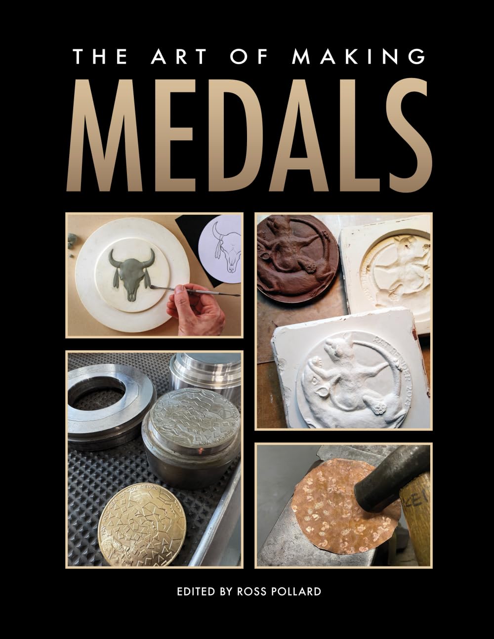 The Art of Making Medals: Sculpting, casting, and metalworking techniques for artists