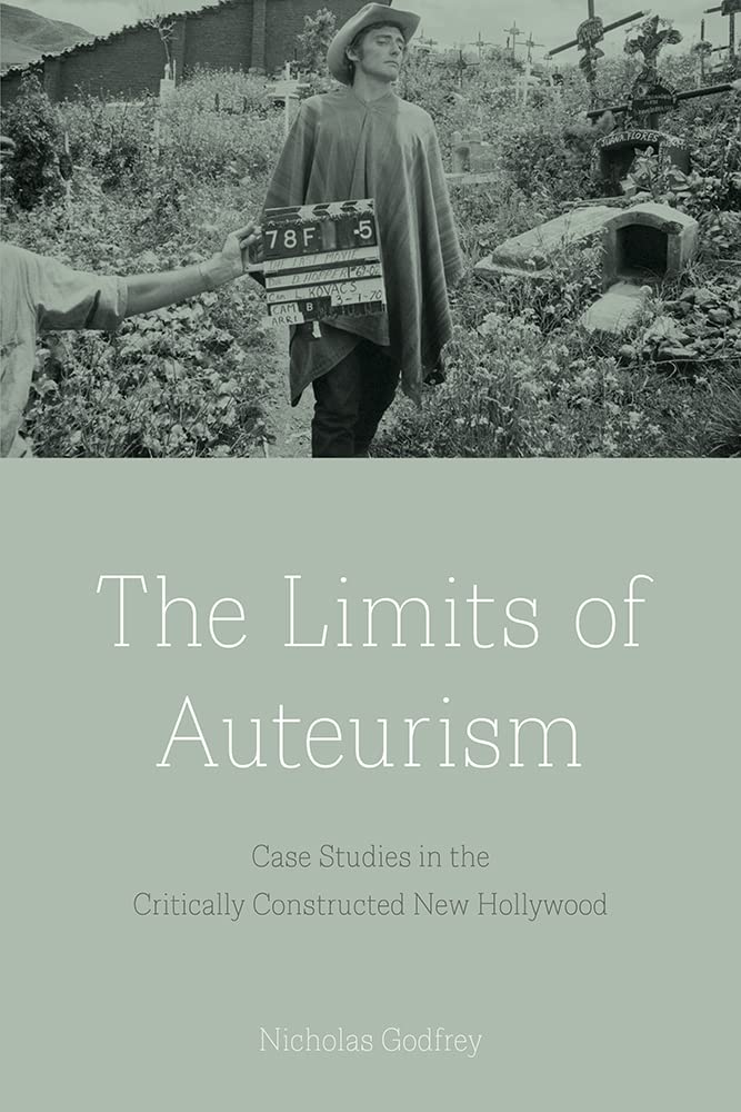 Déchiffrer The Limits of Auteurism New Hollywood analyse cinéma critique
