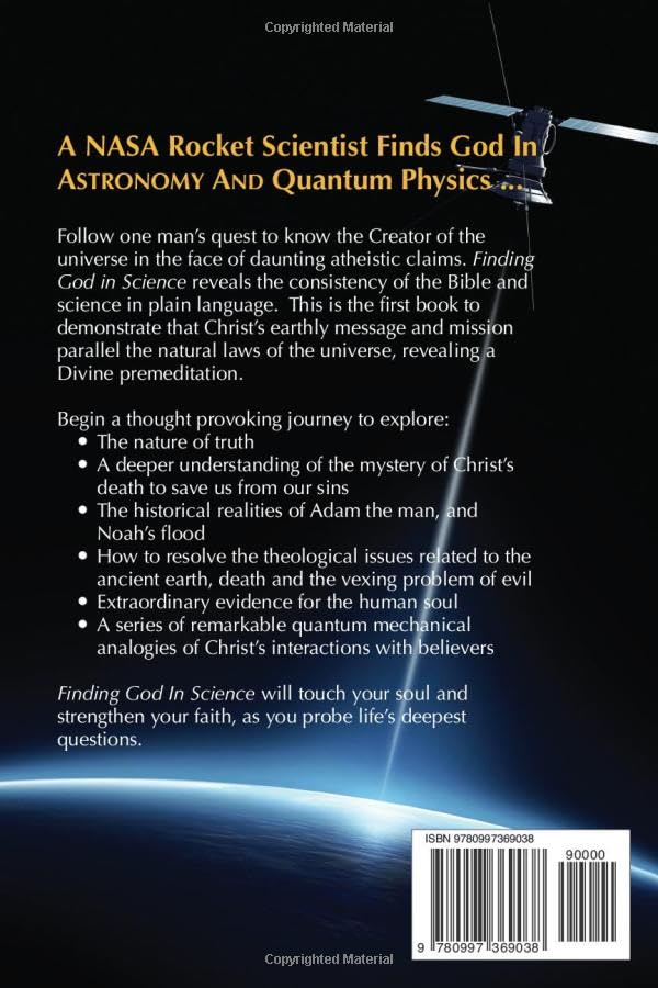Finding God In Science: The Extraordinary Evidence For The Soul And Christianity, A Rocket Scientist’s Gripping Odyssey - Non-Illustrated - Image 2