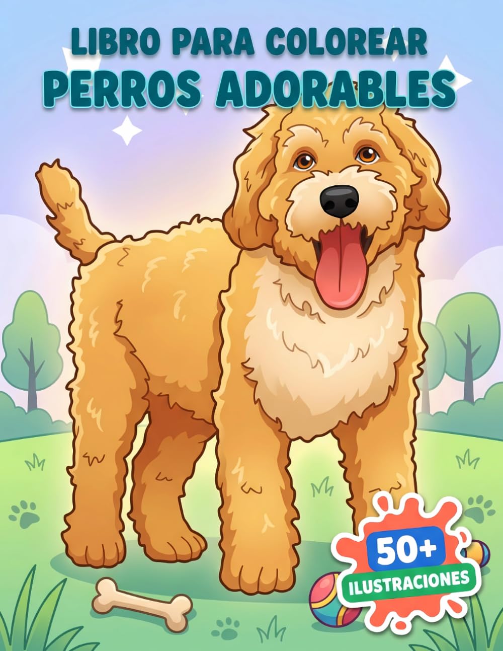 Libro Para Colorear Perros Adorables: Páginas Divertidas Y Encantadoras Con Estilo Tierno, Ideales Para Regalos, Relax Y Horas De Imaginación Feliz