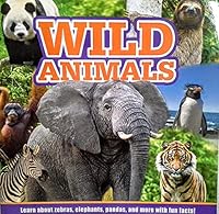 Wild Animals Children's Paperback Book 1635603072 Book Cover