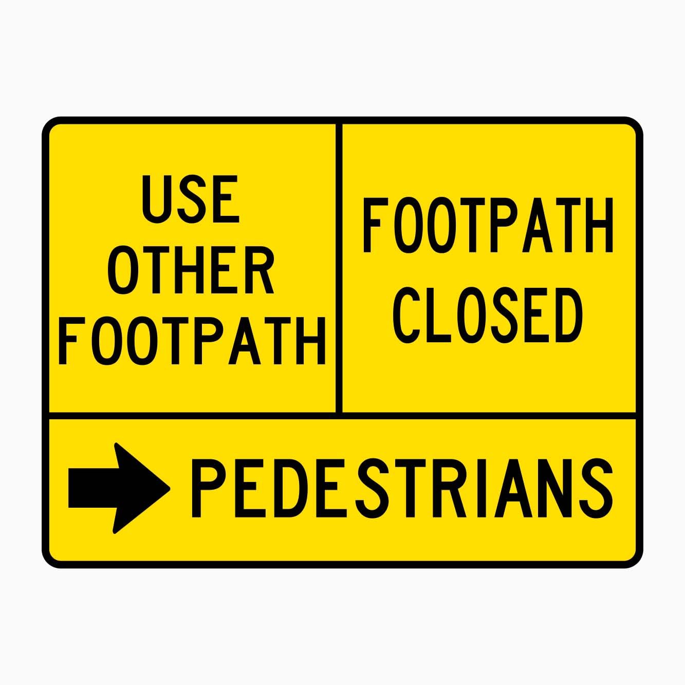 USE OTHER FOOTPATH, FOOTPATH CLOSED, PEDESTRIANS RIGHT Sign Traffic Metal Tin Sign 8 x 12 inch for Industrial & Commercial Series