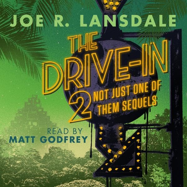 Cover art for The Drive-In 2: Not Just One of Them Sequels