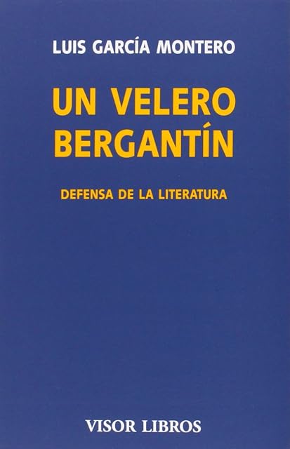 Portada de Un Velero Bergantin: Defensa de la Literatura