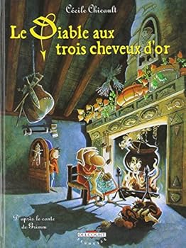 Hardcover Le Diable aux trois cheveux d'or [French] Book