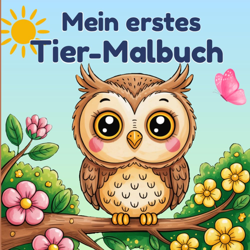 Mein erstes Tier-Malbuch: 50 süße Tiere zum Ausmalen | Für Kinder ab 4 Jahren