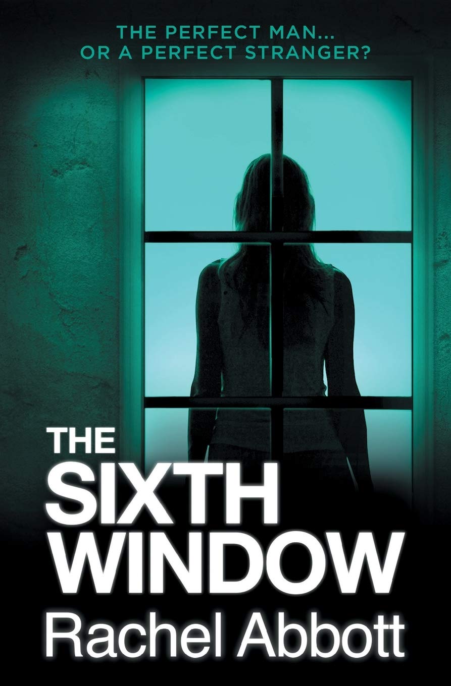 The Sixth Window by Rachel Abbott (Paperback Book)