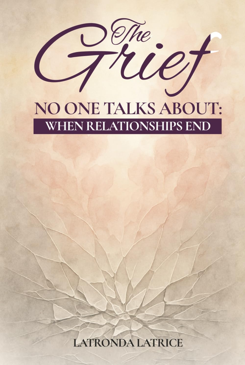 The Grief No One Talks About: When Relationships End