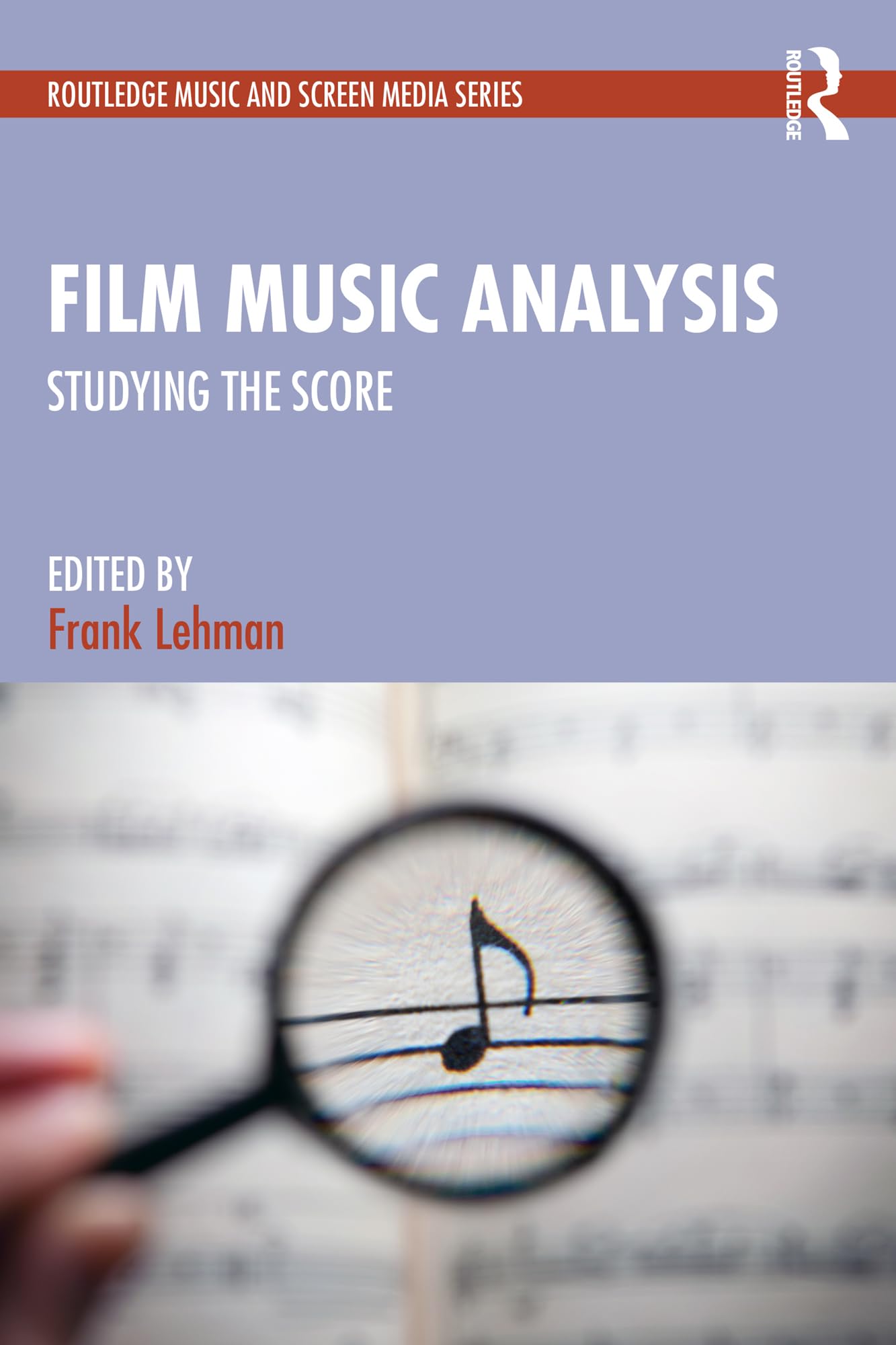 Film Music Analysis Studying the Score Routledge Music Screen Media