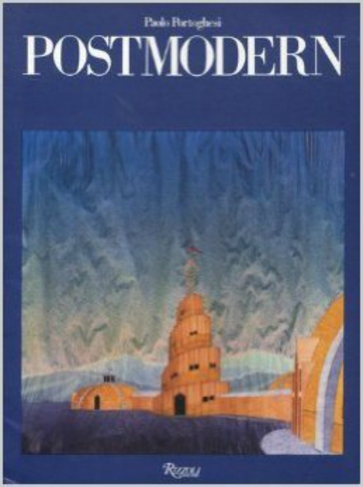 Postmodern: The Architecture of the Post Industrial Society
