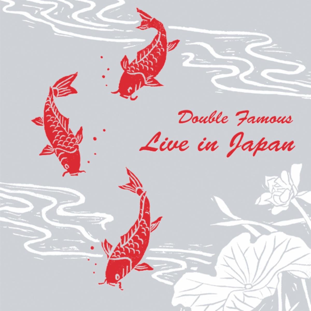 Double Famous featuring Yoshie Nakano