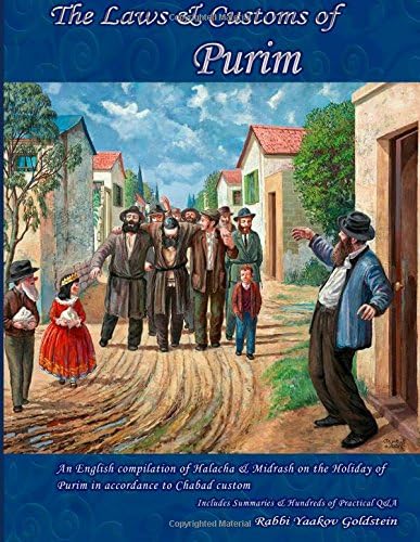 The Laws & Customs of Purim (Yomim Tovim - Holiday Laws)
