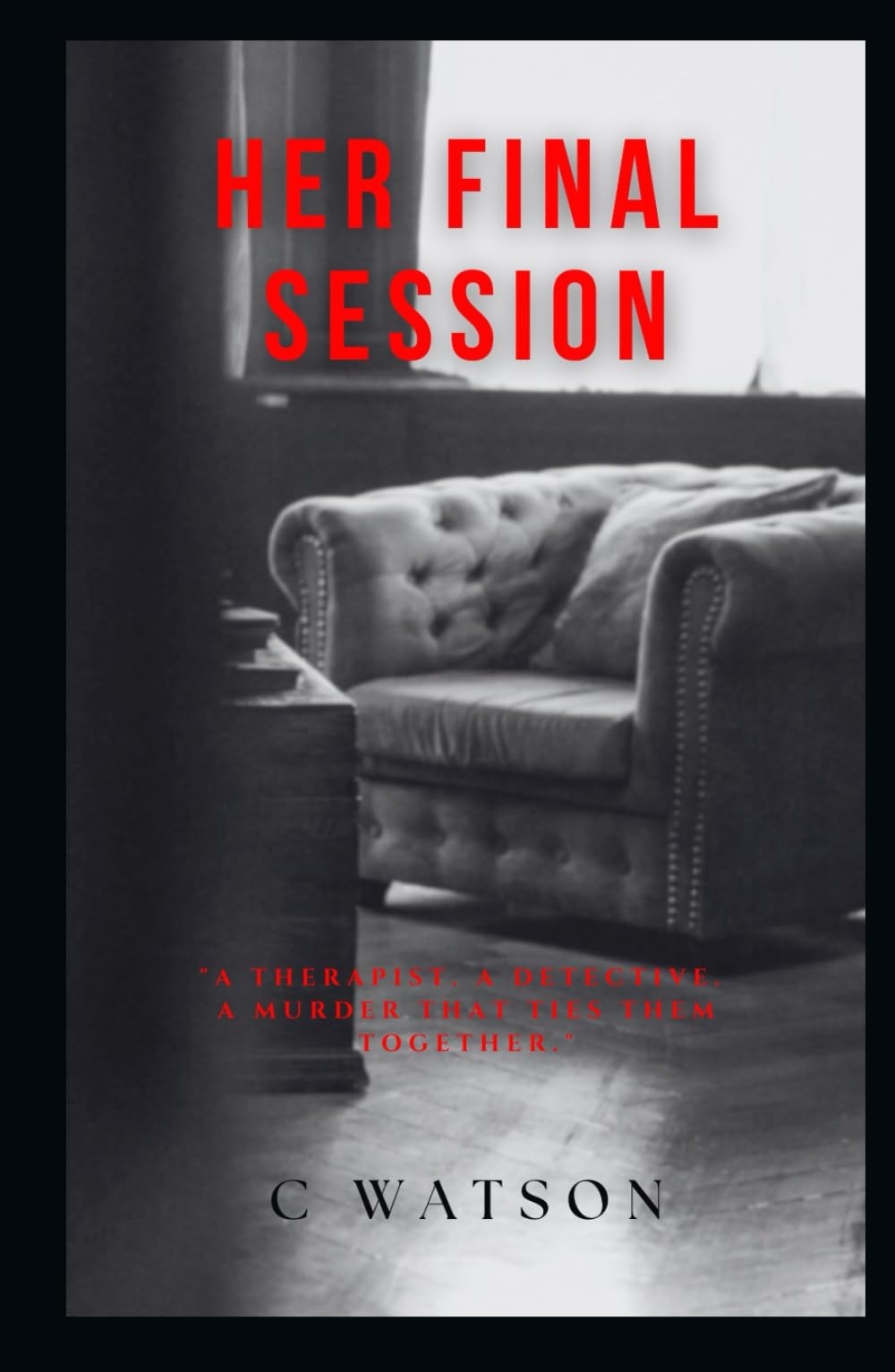 Her Final Session (The Sessions Casebook)
