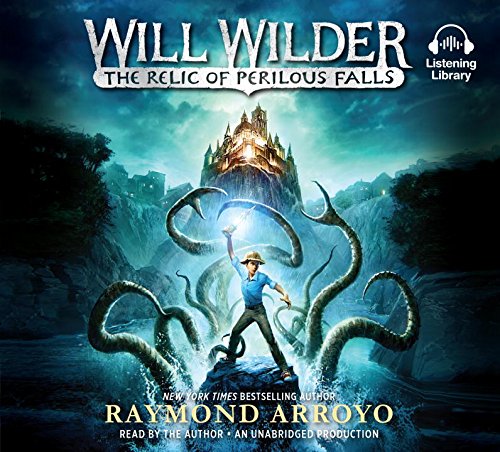 Will Wilder: The Relic of Perilous Falls 0147521521 Book Cover