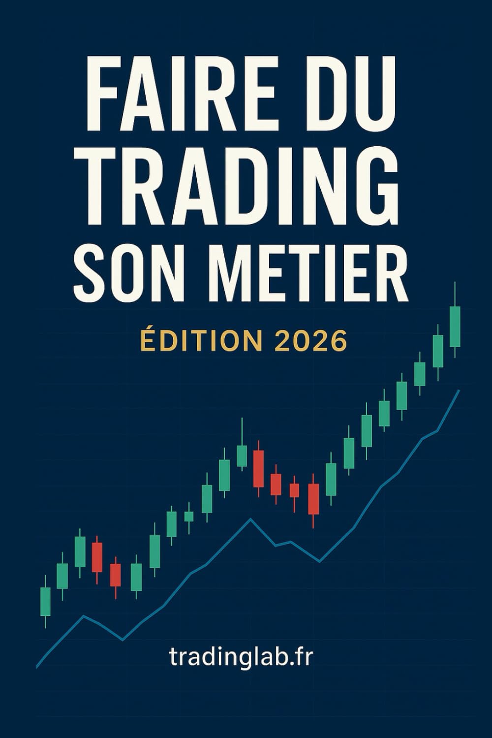 Faire du trading son métier
