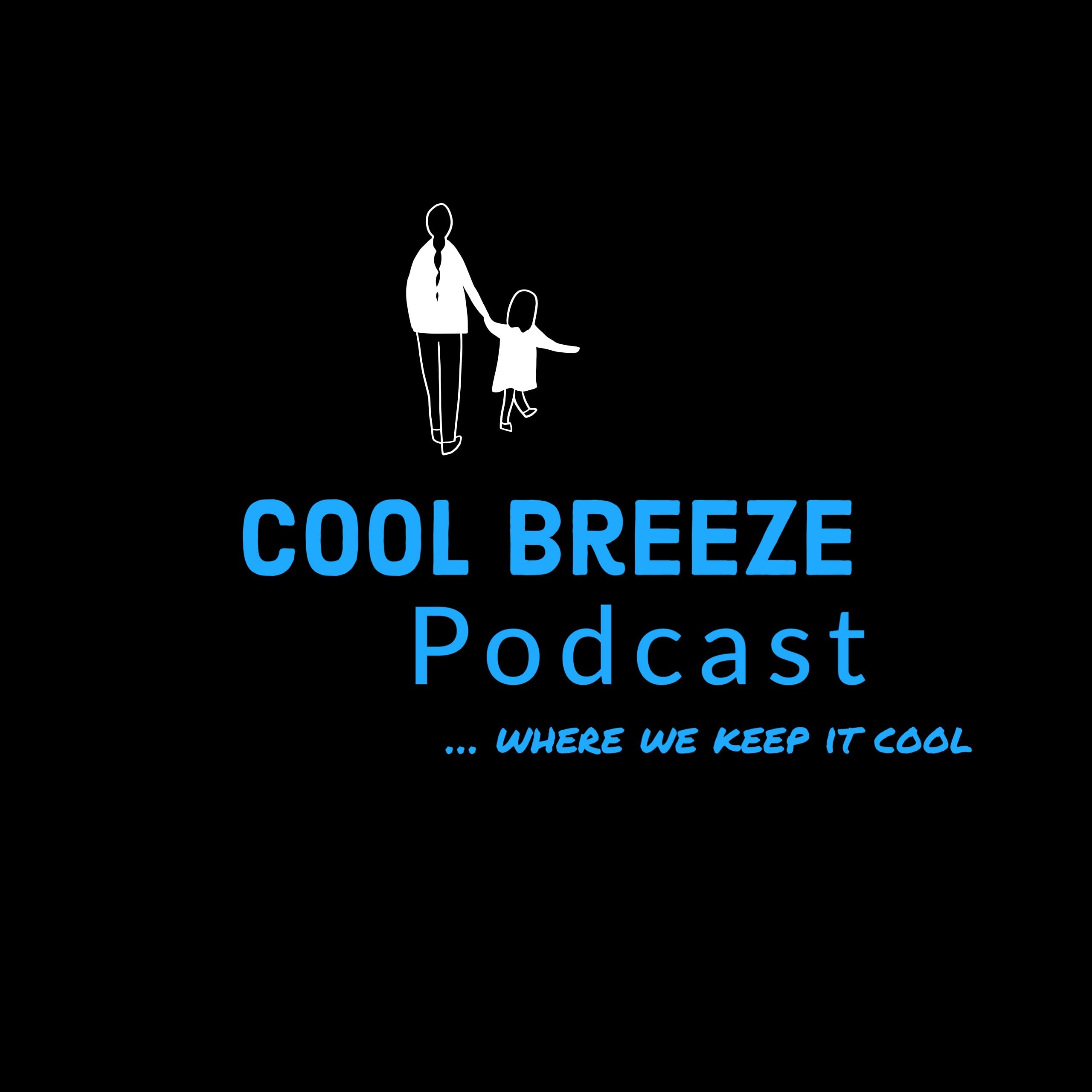 Cool Breeze Podcast