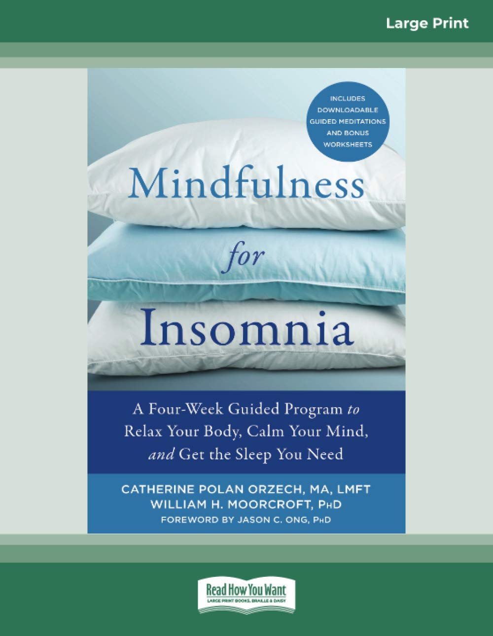 Mindfulness for Insomnia: A Four-Week Guided Program to Relax Your Body, Calm Your Mind, and Get the Sleep You Need