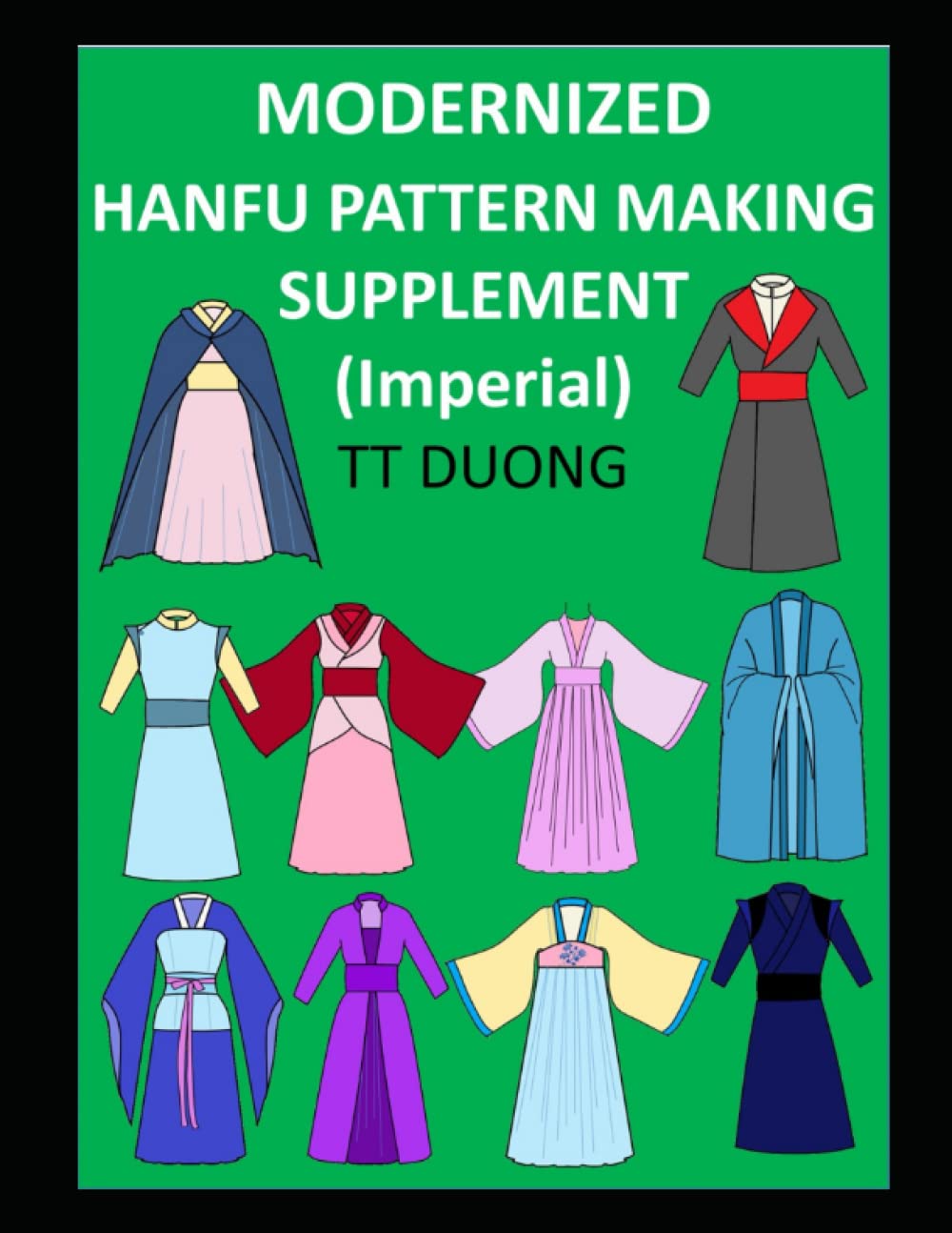 MODERNIZED Hanfu Pattern Making SUPPLEMENT (Imperial)